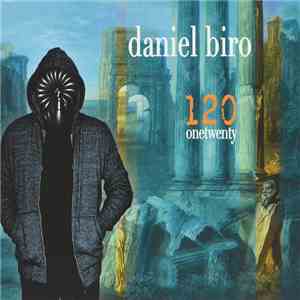 Daniel Biro - 120 Onetwenty