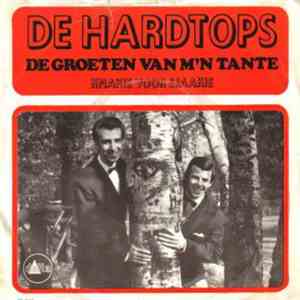 De Hardtops - De Groeten Van M'n Tante