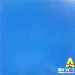 Denki Groove - Recycled A