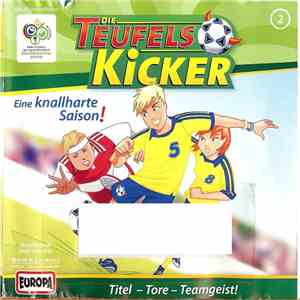 Die Teufelskicker - Eine Knallharte Saison!