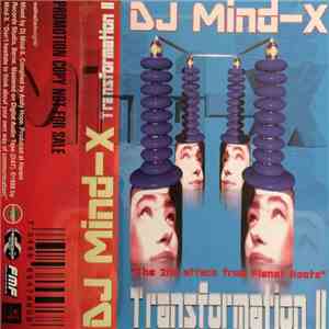 DJ Mind-X - Transformation II (The Second Attack From Planet Roots)