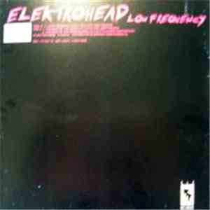 Elektrohead - Low Frequency