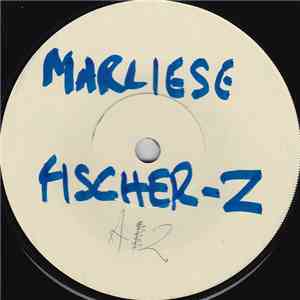 Fischer-Z - Marliese
