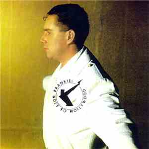 Frankie Goes To Hollywood - The Beginning & The End