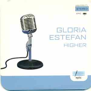 Gloria Estefan - Higher