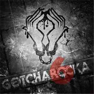Gotcharocka - Gotcha6ka