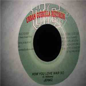 Jermz , Alozade - How You Love War So / Alozade