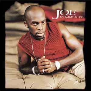Joe - My Name Is Joe