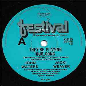 John Waters , Jacki Weaver - They're Playing Our Song
