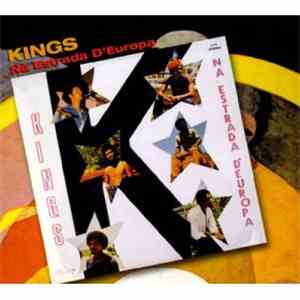 Kings - Na Estrada D'Europa