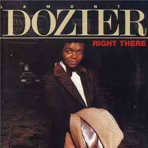 Lamont Dozier - Right There
