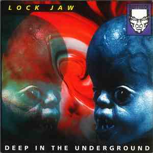 Lock Jaw - Deep In The Underground