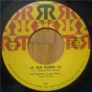 Los Hermanos Lopez Orchestra - La Tranca / Lo Que Quiero Yo
