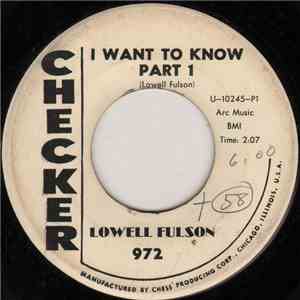 Lowell Fulson - I Want To Know