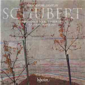 Marc-André Hamelin, Schubert - Piano Sonata In B Flat Major D960 · Four Impromptus D935