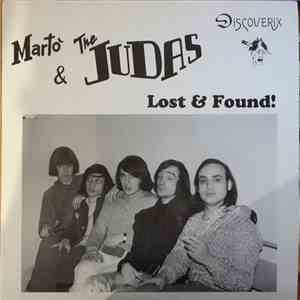 Marto And The Judas - Lost And Found
