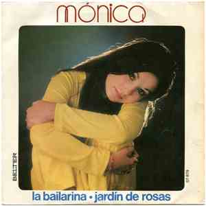Mónica - La Bailarina / Jardín De Rosas
