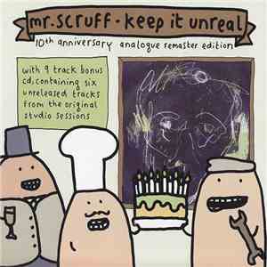 Mr. Scruff - Keep It Unreal (10th Anniversary Analogue Remaster Edition)