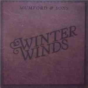 Mumford & Sons - Winter Winds