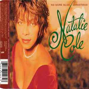Natalie Cole - No More Blue Christmas'