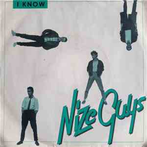 Nize Guys - I Know