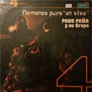 Paco Peña & His Group - Flamenco Puro "Live"