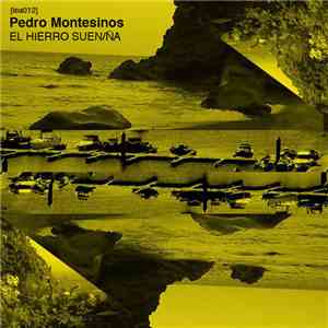 Pedro Montesinos - El Hierro Suen/ña