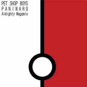 Pet Shop Boys - Paninaro (Almighty Megamix)