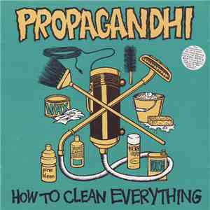 Propagandhi - How To Clean Everything