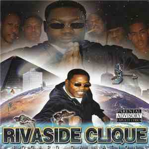 Rivaside Clique - Bogard Da Nation