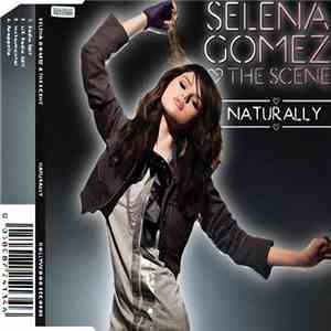 Selena Gomez & The Scene - Naturally