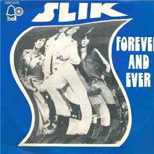 Slik - Forever And Ever