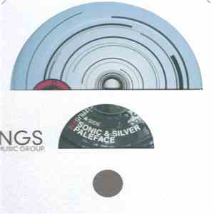 Sonic & Silver / U.S.B. - Paleface / Habitat