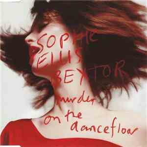 Sophie Ellis Bextor - Murder On The Dancefloor