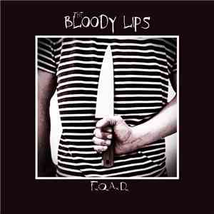 The Bloody Lips - F.O.A.D.