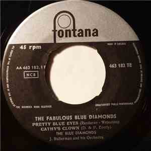 "The Fabulous Blue Diamonds" - Pretty Blue Eyes / Cathy's Clown / Let It Be Me / Stairway To Heaven