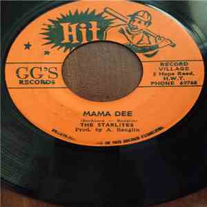 The Starlites / G.G. All Stars - Mama Dee