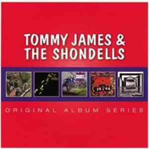 Tommy James & The Shondells - Original Album Series