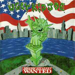 Ugly Kid Joe - America's Least Wanted