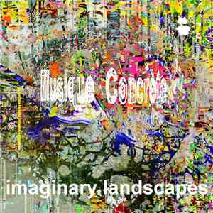 Various - Musique Concrète: Imaginary Landscapes