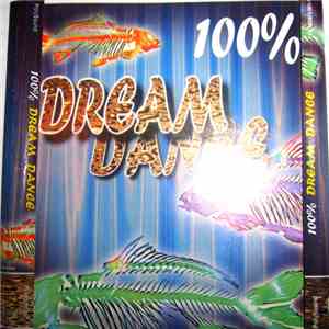 Various - 100% Dream Dance