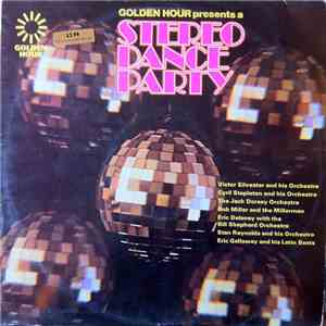 Various - Golden Hour Presents A Stereo Dance Party