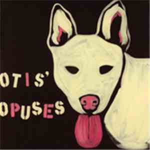 Various - Otis' Opuses