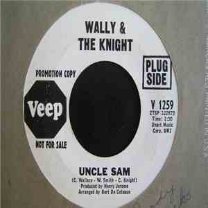 Wally & The Knight - Uncle Sam