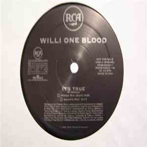 Willi One Blood - It's True
