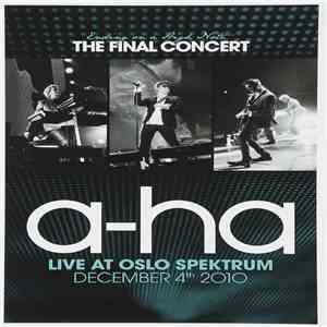 a-ha - Ending On A High Note - The Final Concert