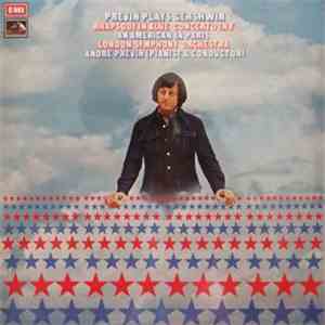 André Previn - The London Symphony Orchestra - Rhapsody In Blue / Concerto In F / An American In Paris