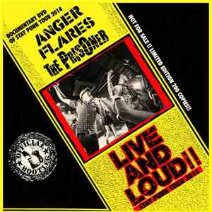 Anger Flares / The Prisoner  - Live And Loud!!