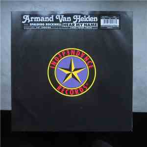 Armand Van Helden Featuring Spalding Rockwell - Hear My Name