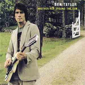 Ben Taylor  - Another Run Around The Sun
